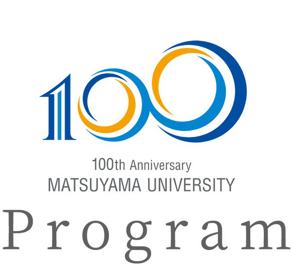100th Anniversary MATSUYAMA UNIVERSITY program