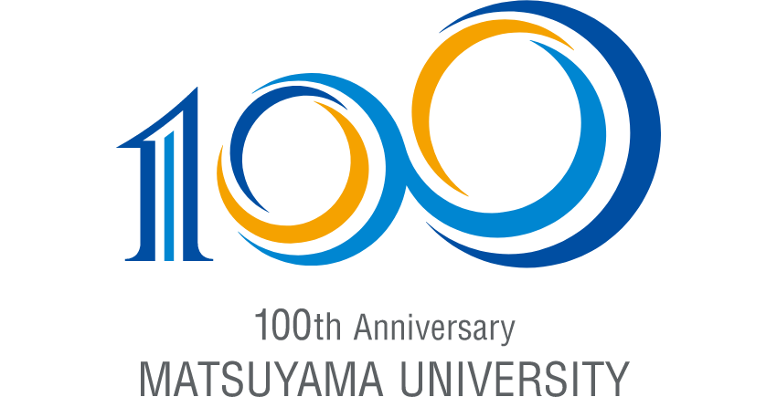 100th Anniversary MATSUYAMA UNIVERSITY